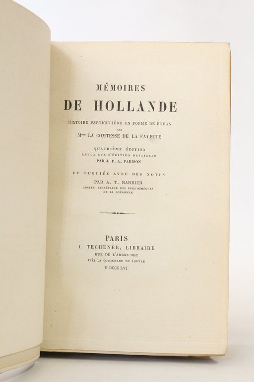 Mémoires de Hollande, histoire particulière en forme de roman. - …
