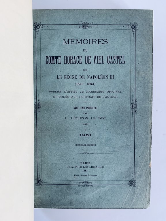 Mémoires du comte Horace de Viel Castel sous le règne …