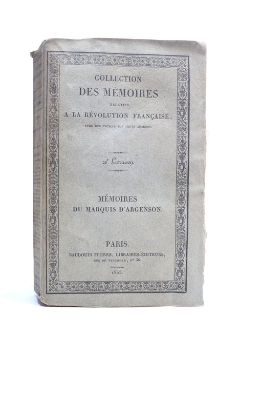 Mémoires du Marquis d'Argenson, ministre sous Louis XV, avec une …