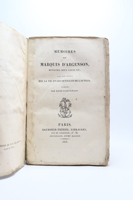 Mémoires du Marquis d'Argenson, ministre sous Louis XV, avec une …