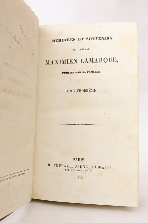 Mémoires et souvenirs du général Maximien (sic) Lamarque publiés par …