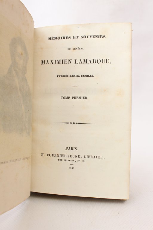 Mémoires et souvenirs du général Maximien (sic) Lamarque publiés par …