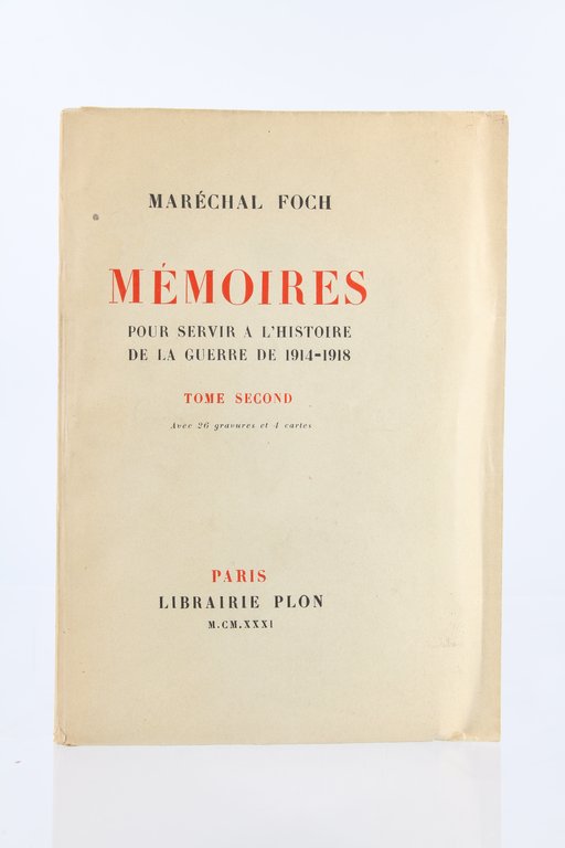 Mémoires pour servir à l'Histoire de la Guerre 1914-1918