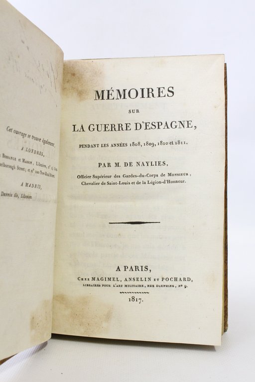 Mémoires sur la guerre d'Espagne, pendant les années 1808, 1809, …