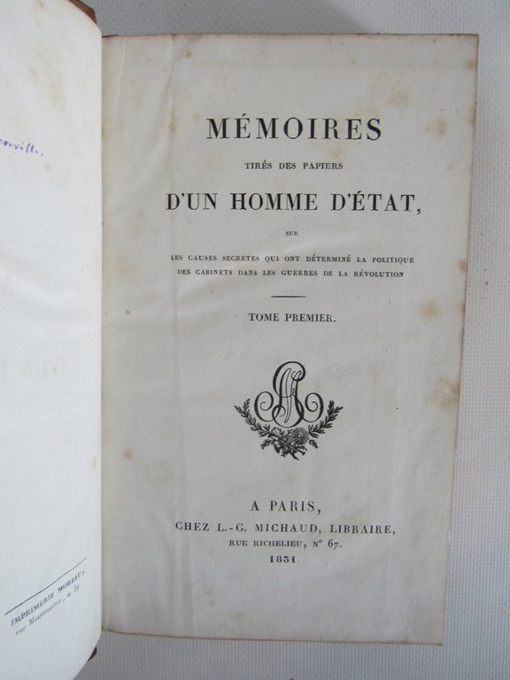 Mémoires tirés des papiers d'un homme d'Etat, sur les causes …