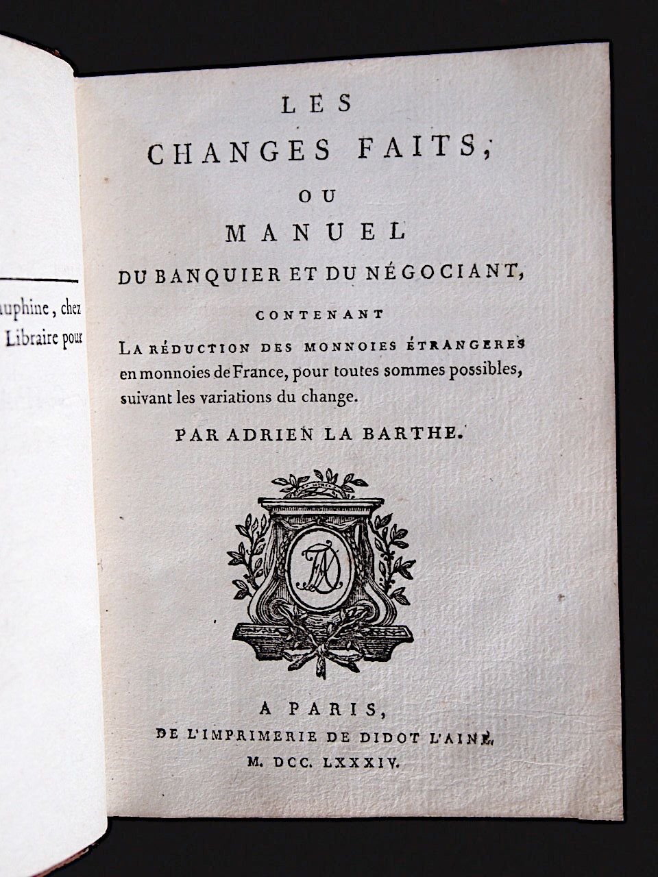 Mes changes faits, ou manuel du banquier et du négociant