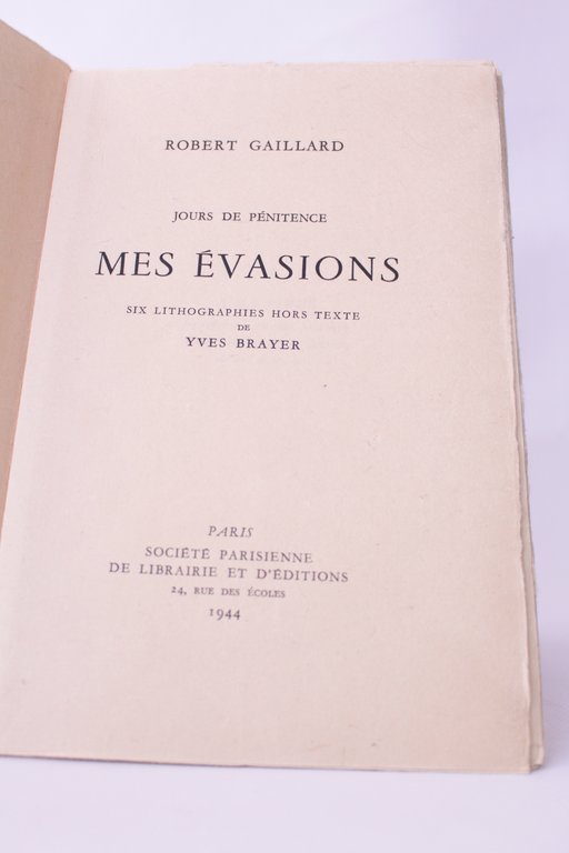 Mes évasions