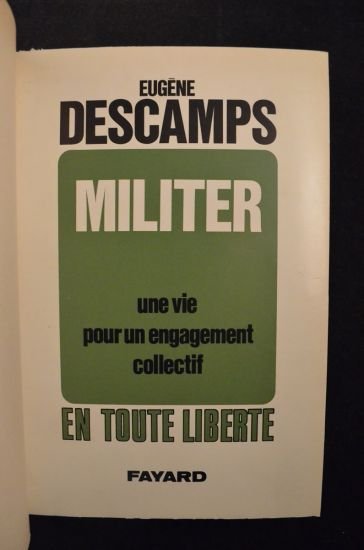 Militer. Une vie pour un engagement collectif