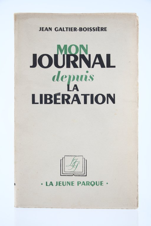 Mon Journal depuis la Libération