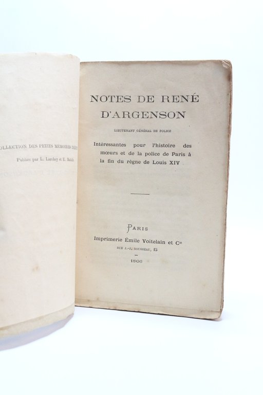 Notes de René d'Argenson lieutenant général de police intéressantes pour …