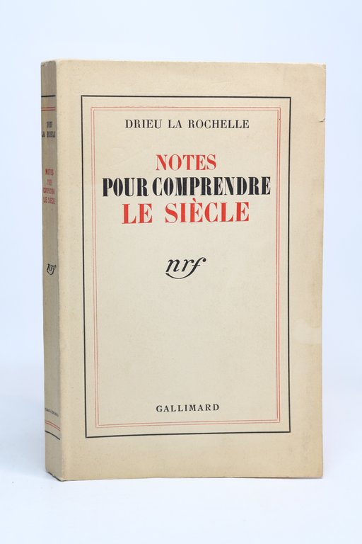 Notes pour comprendre le siècle