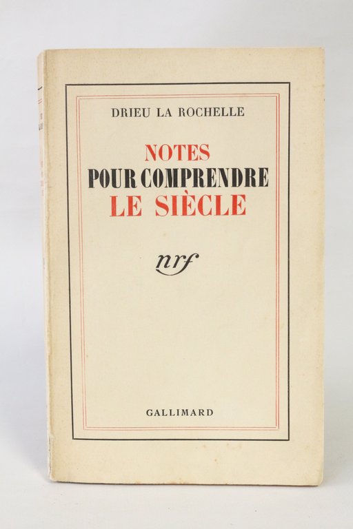 Notes pour comprendre le siècle