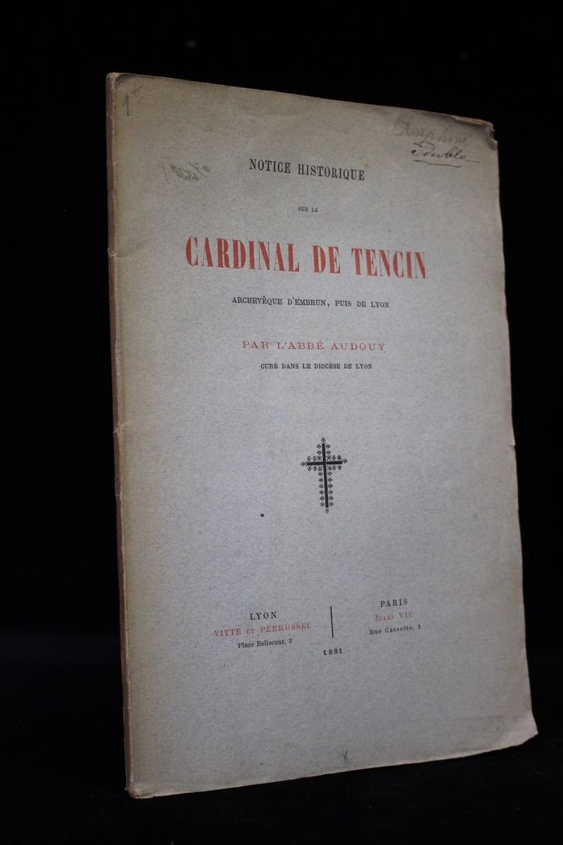 Notice historique sur le cardinal de Tencin archevêque d'Embrun puis …