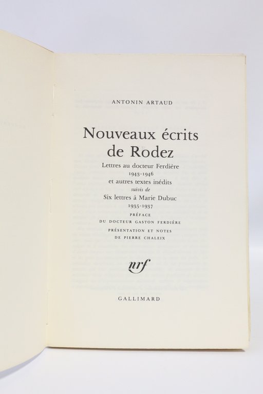 Nouveaux écrits de Rodez, lettres au docteur Ferdière et autres …