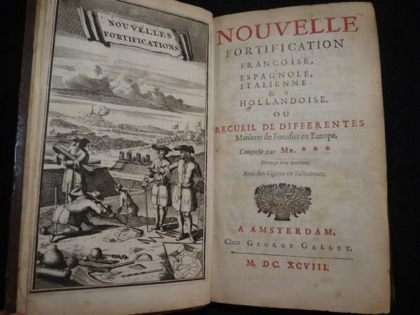 Nouvelle fortification françoise, espagnole, italienne & hollandoise ou Recueil de …