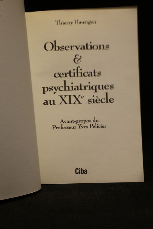 Observations & certificats psychiatriques au XIXème siècle