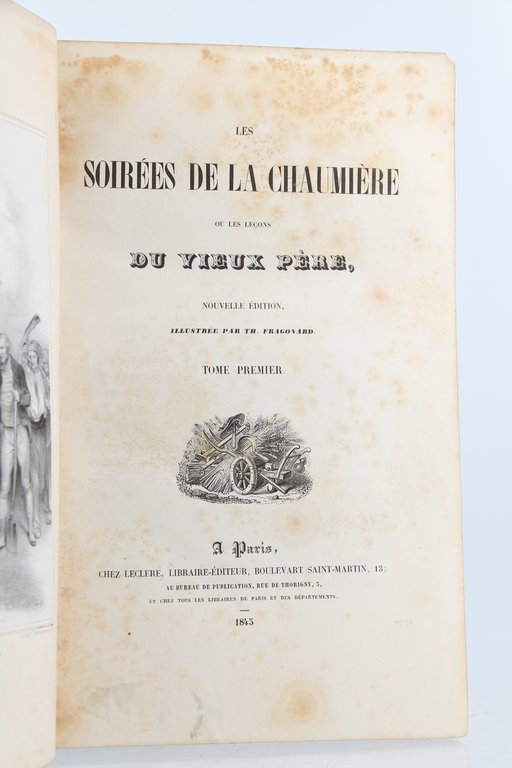 Oeuvres choisies. Les Soirées de la chaumière ou les leçons …