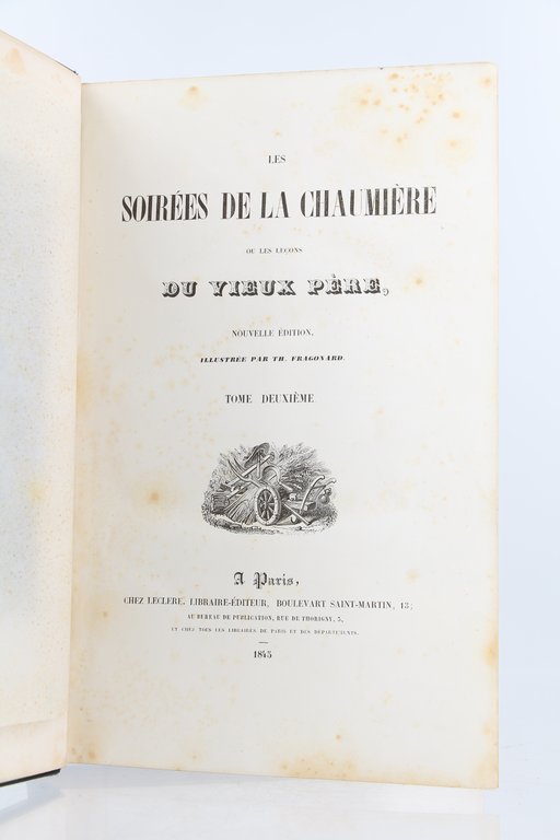 Oeuvres choisies. Les Soirées de la chaumière ou les leçons …