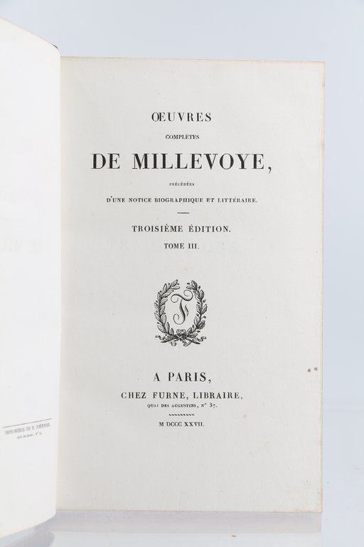 Oeuvres de Millevoye précédées d'une notice biographique et littéraire