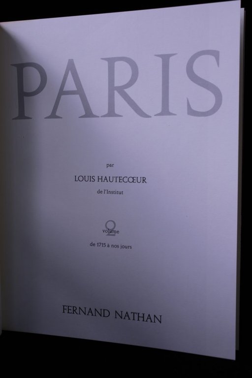 Paris des origines à 1715 - de 1715 à nos …