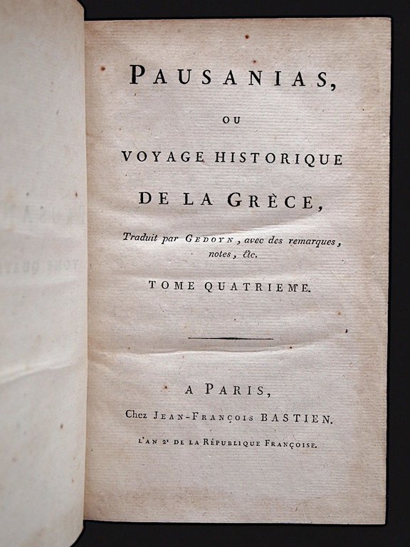 Pausanias, ou voyage historique de la Grece