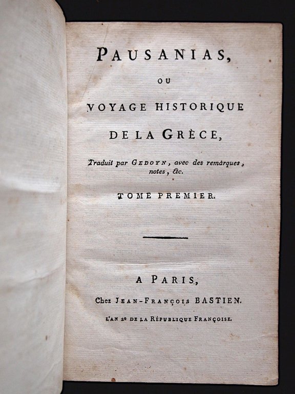 Pausanias, ou voyage historique de la Grece