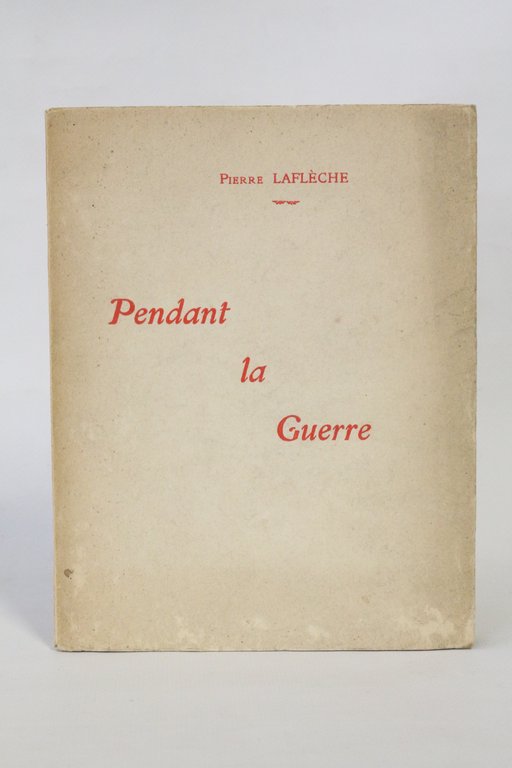Pendant la guerre