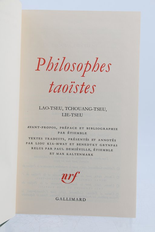 Philosophes taoïstes volume I : Lao-tseu Tchouang-Tseu Lie-Tseu, volume II …