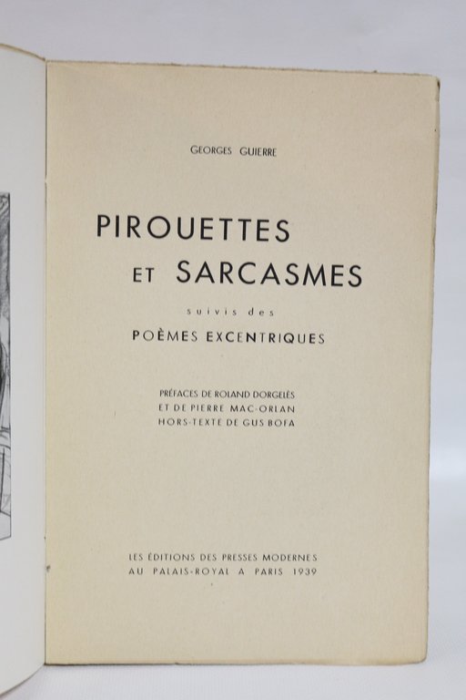 Pirouettes et sarcasmes suivis de poèmes excentriques
