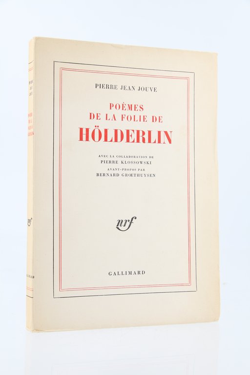 Poèmes de la folie de Hölderlin avec la collaboration de …