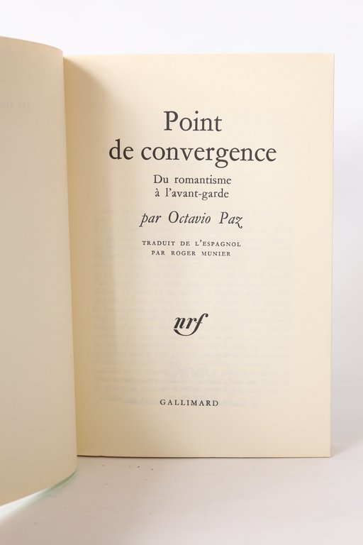 Point de convergence. Du romantisme à l'avant-garde