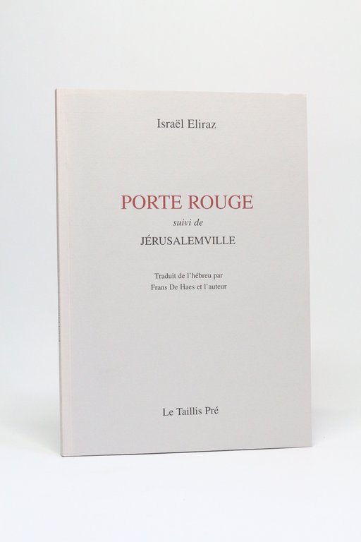 Porte rouge suivi de Jérusalemville