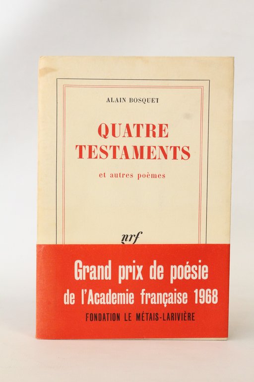 Quatre testaments et autres poèmes