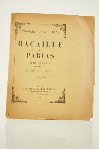 Racaille et parias précédés de La grâce de Bichu