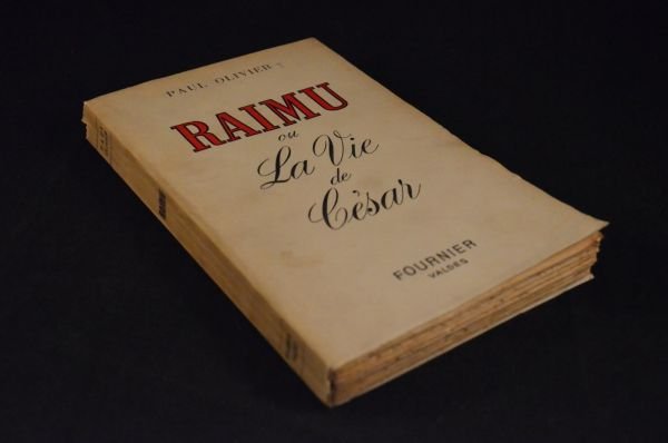 Raimu ou la vie d'un césar