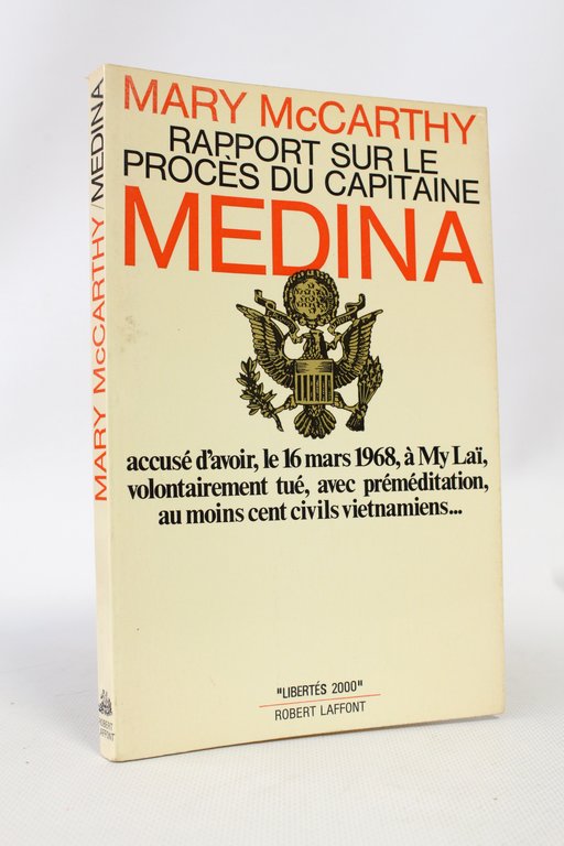 Rapport sur le procès du capitaine Medina accusé d'avoir, le …