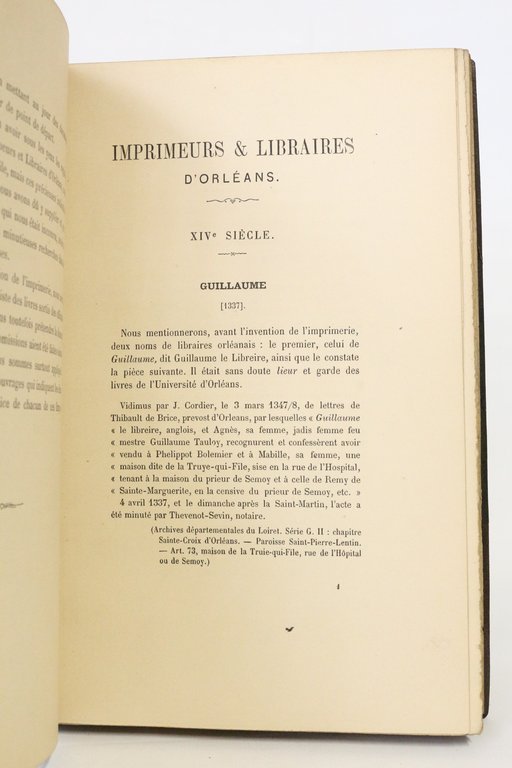 Recherches sur les imprimeurs et libraires d'Orléans. Recueil des documents …