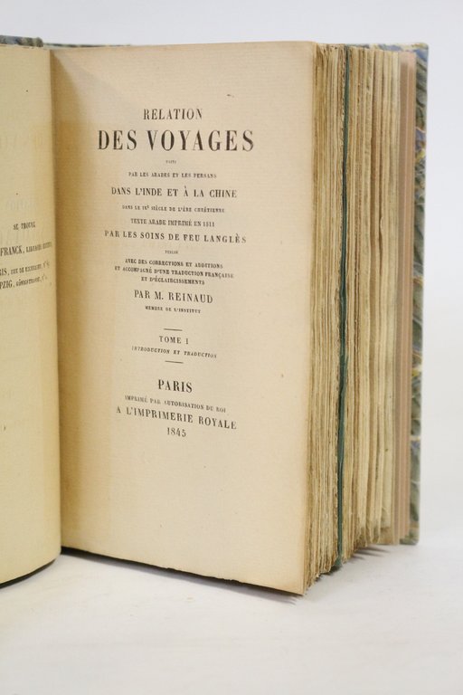Relation des voyages faits par les Arabes et les Persans …
