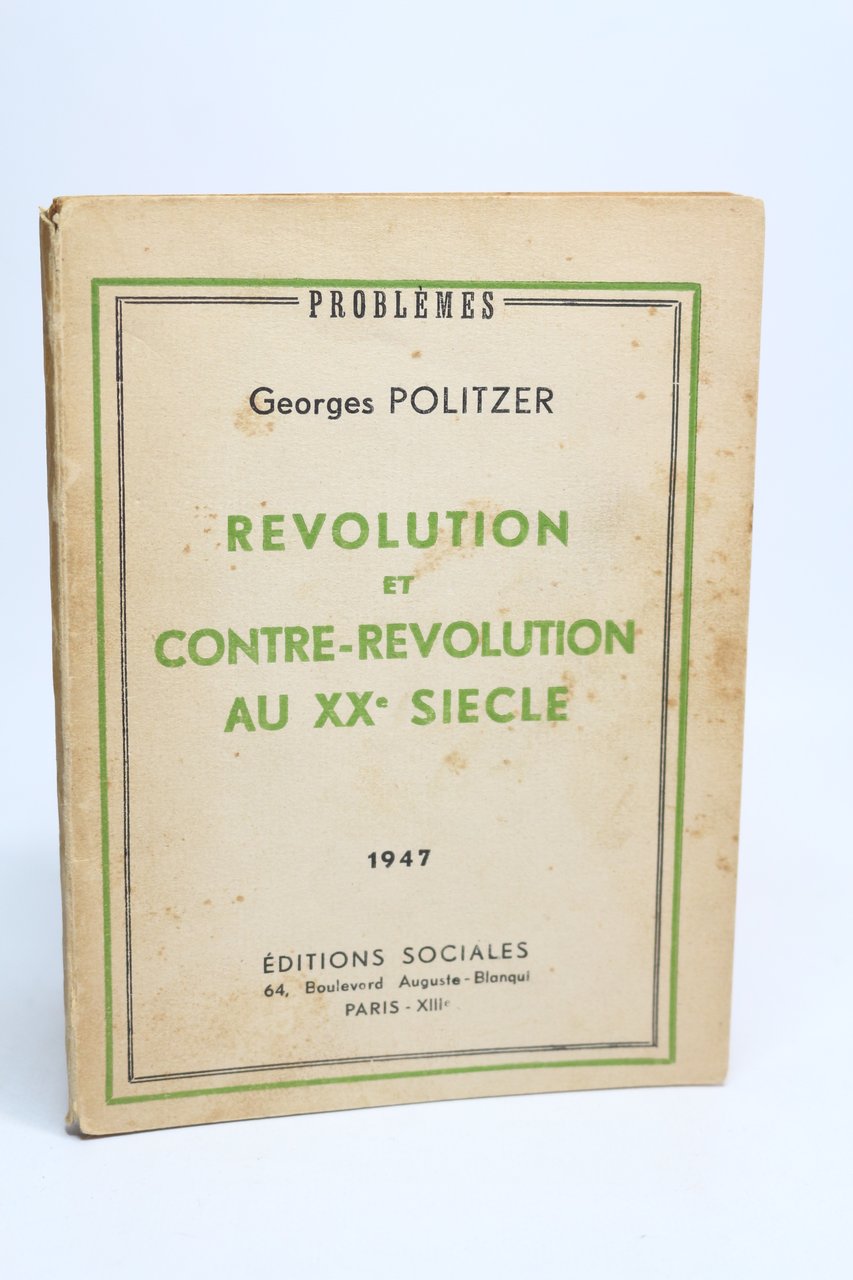 Révolution et contre-révolution au XXe siècle