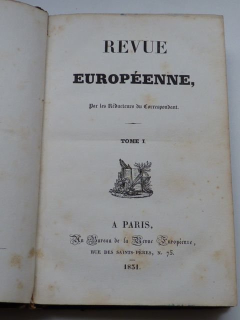 Revue Européenne, par les rédacteurs du Correspondant. (1831, 2 tomes)