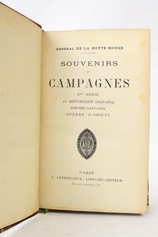 Souvenirs et campagnes. - 1ère série : Empire - Restauration …