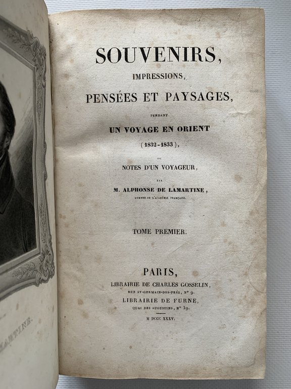 Souvenirs, impressions, pensées et paysages, pendant un voyage en Orient …