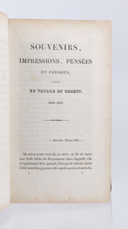 Souvenirs, impressions, pensées et paysages, pendant un voyage en Orient …