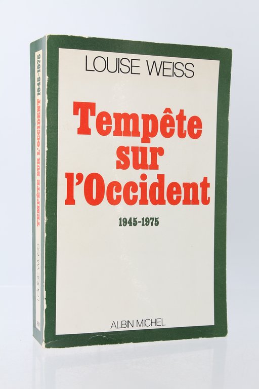 Tempête sur l'occident 1945-1975.