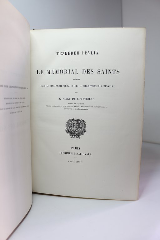 Tezkereh-I-Evliâ. Le mémorial des saints traduit sur le manuscrit Ouïgour …