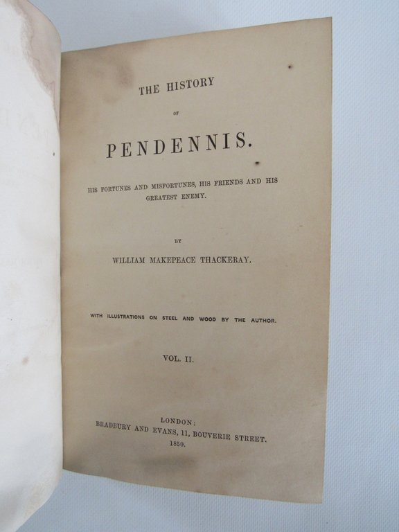 The history of Pendennis. His fortunes and misfortunes, his friends …