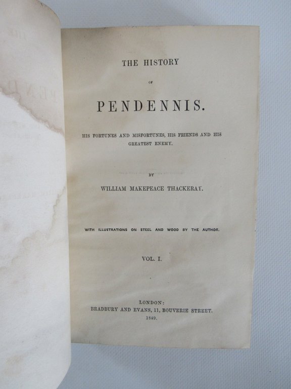 The history of Pendennis. His fortunes and misfortunes, his friends …