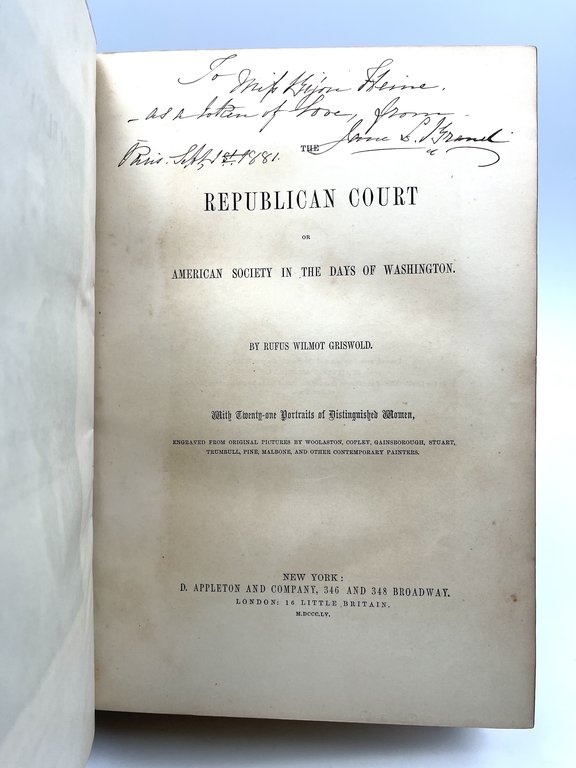 The republican court or America Society In The Days of …