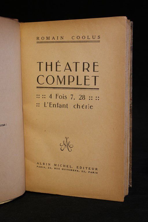 Théâtre complet : 4 fois 7, 28. - L'enfant chérie