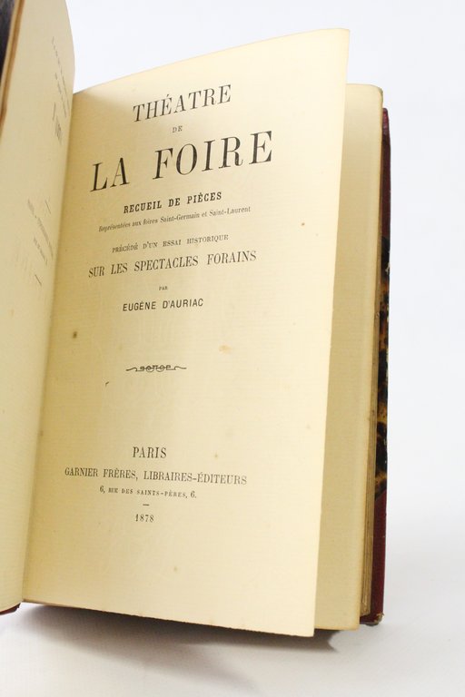 Théâtre de la foire. Recueil de pièces représentées aux Saint-Germain …